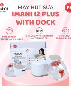 Máy hút sữa IMANI I2 Plus With Dock