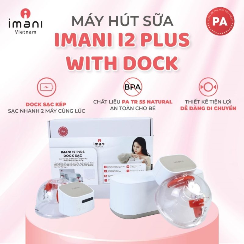 TÊN SẢN PHẨM: Máy hút sữa IMANI I2 Plus With Dock